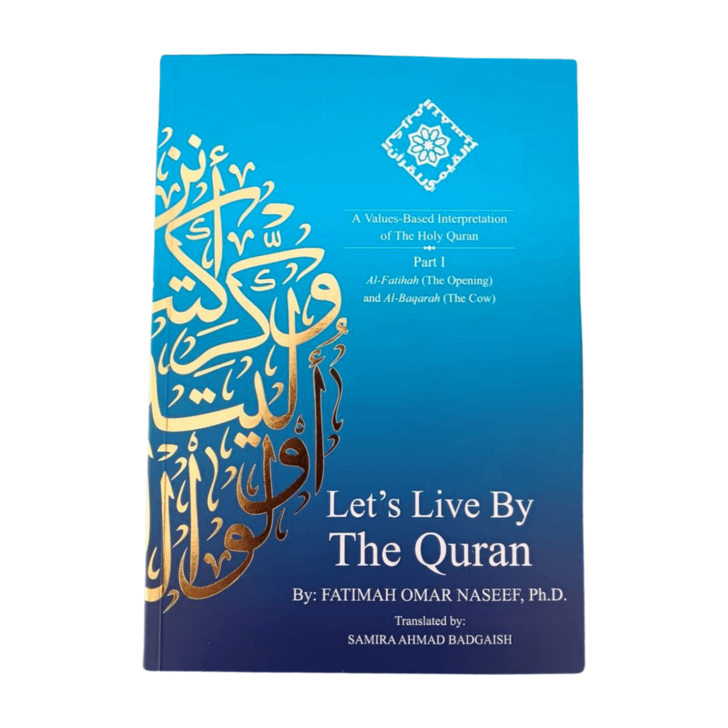 LET'S LIVE BY QURAN